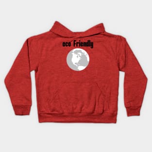 Eco Friendly: Political, Liberal Politics, Social Democrat, Socialism, Deforestation, Natural Living, Endangered Species, Sustainable Living, Make A Difference Kids Hoodie